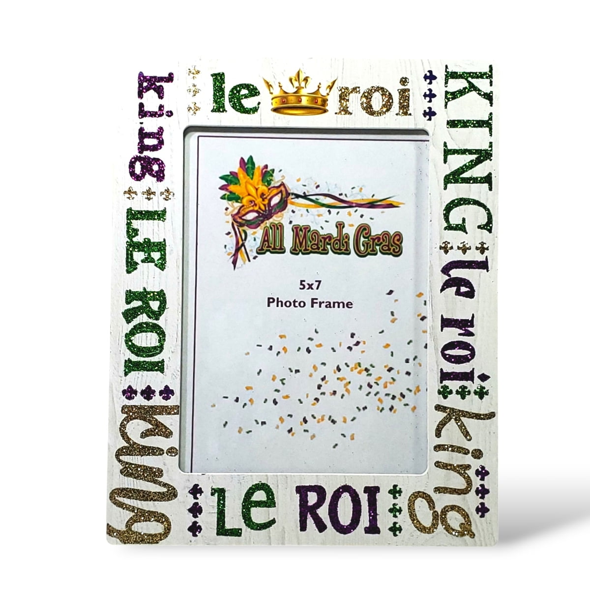 King le roi Mardi Gras Frame, holds 5X7