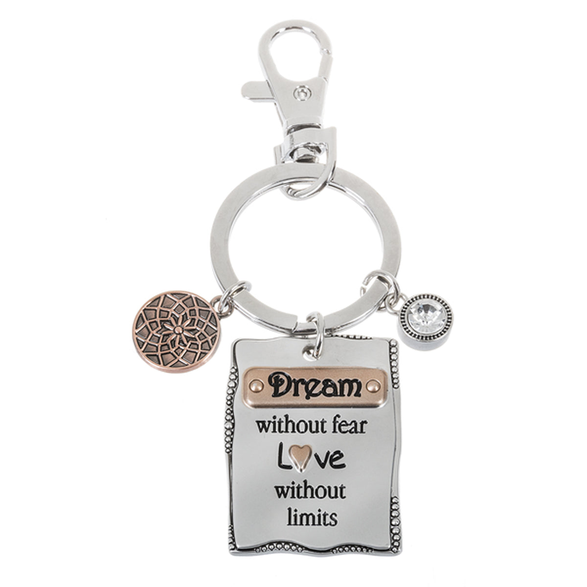 Key Ring - "Dream without fear. Love without limits"