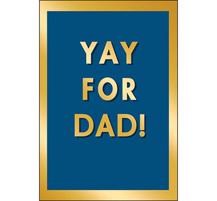 Father's Day Card: YAY FOR DAD!