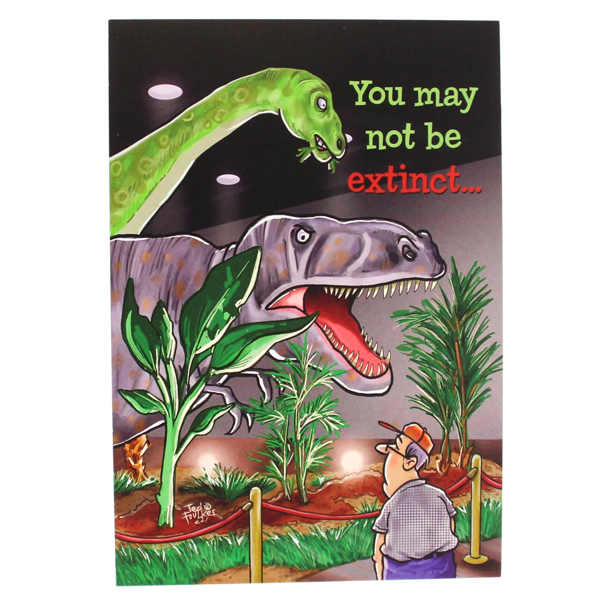 Birthday Card: You may not be extinct