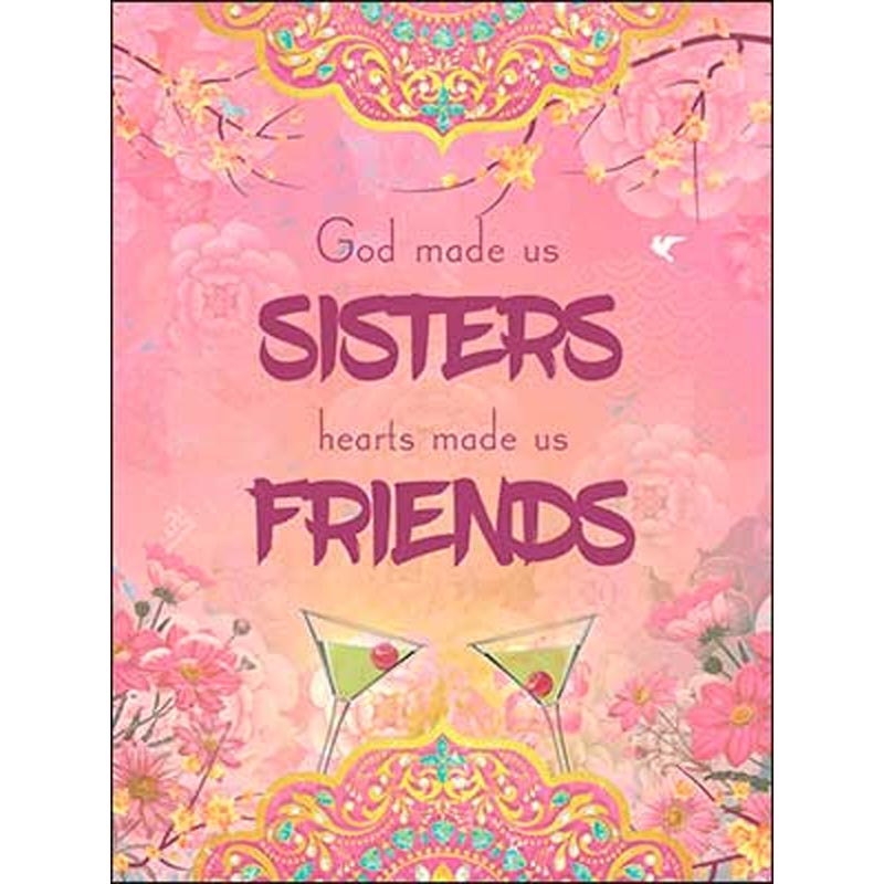 "Sisters....Friends" Birthday Card w/Martinis