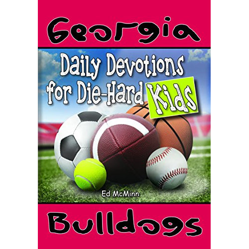 Daily Devotions for Die Hard Kids-Georgia Bulldogs
