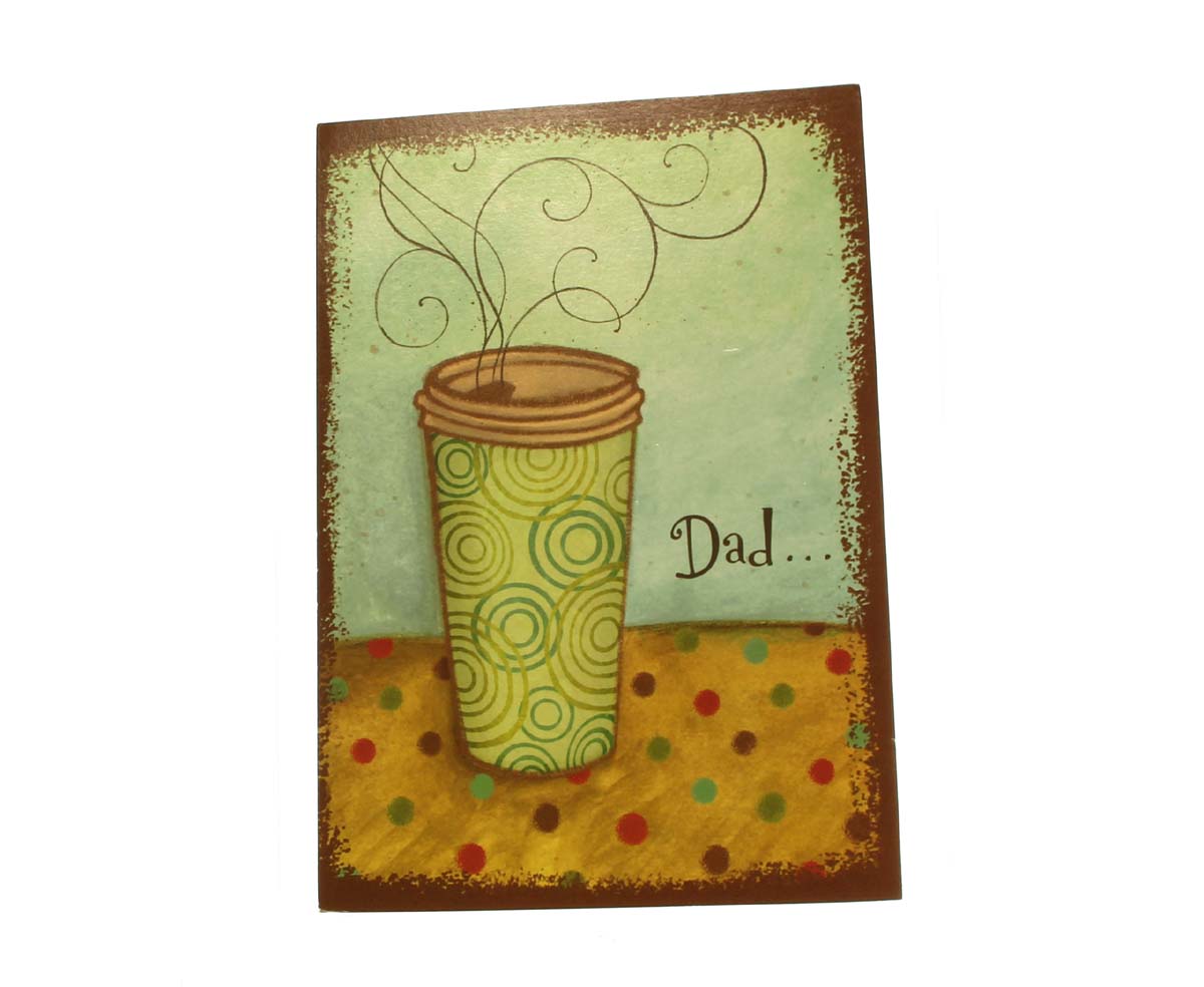 Father's Day Card-"Dad..." (image of a cup of coffee)