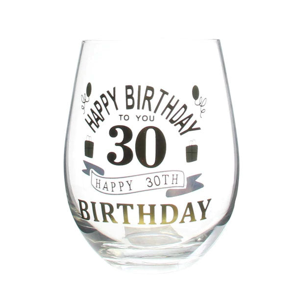 Stemless Glass, "Happy 30th Birthday..."
